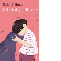 Baiatul si cainele