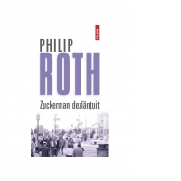 Zuckerman dezlantuit. Al doilea volum din seria Zuckerman inlantuit