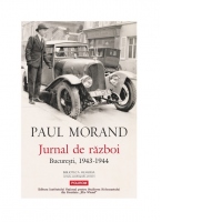 Jurnal de razboi. Bucuresti, 1943-1944
