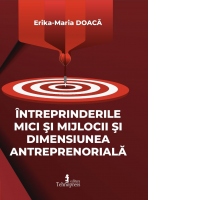 Intreprinderile mici si mijlocii si dimensiunea antreprenoriala
