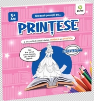 Creeaza povesti cu... Printese si dezvolta-ti creativitatea verbala si artistica