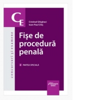 Fise de procedura penala. Volumul 2. Partea speciala