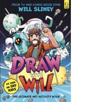 Draw With Will : The ultimate art activity book from comic book artist and TV star