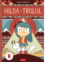 Hilda si trolul. Volumul 1