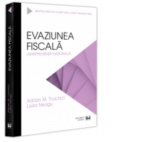 Evaziunea fiscala. Jurisprudenta nationala
