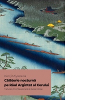 Calatorie nocturna pe Raul Argintat al Cerului