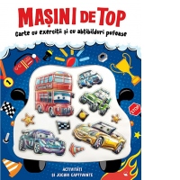 Masini de top. Carte cu exercitii si cu abtibilduri pufoase