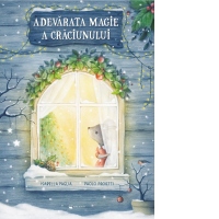 Adevarata magie a Craciunului