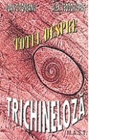 Totul despre trichineloza