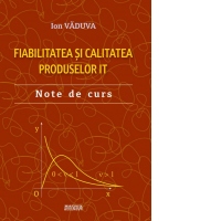 Fiabilitatea si calitatea produselor IT