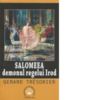 Salomeea, demonul regelui Irod