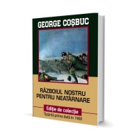Razboiul nostru pentru neatarnare. Editie de colectie