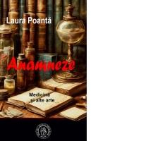 Anamneze. Medicina si alte arte