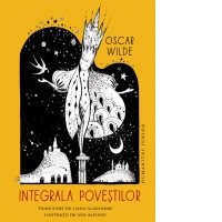 Integrala povestilor. Printul fericit si alte povesti. Casa cu rodii