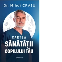 Cartea sanatatii copilului tau