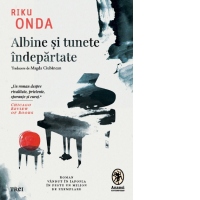 Albine si tunete indepartate