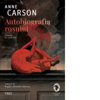 Autobiografia rosului. Roman in versuri