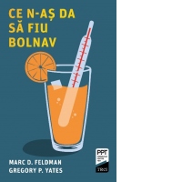 Ce n-as da sa fiu bolnav