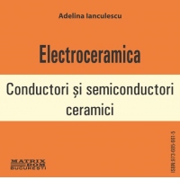 Electroceramica. Conductori si semiconductori ceramici