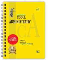 Codul administrativ. Mai 2025. Editie spiralata, tiparita pe hartie alba