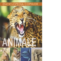 Enciclopedia copiilor. Animale