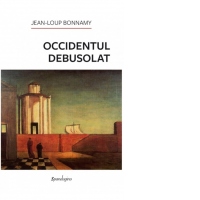 Occidentul debusolat