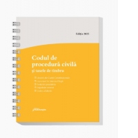 Codul de procedura civila si taxele de timbru. Actualizat la 12 mai 2025, spiralat