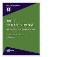 Drept procesual penal. Partea speciala. Caiet de seminar