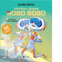 Adevarul despre Robo Bobo