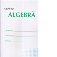 Caiet de algebra A4, 48 file (patratele de 0.5 cm)