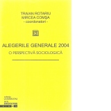 Alegerile generale 2004 - o perspectiva sociologica