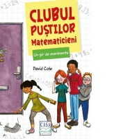 Un sir de evenimente. Clubul pustilor matematicieni