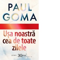Usa noastra cea de toate zilele