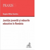 Justitia juvenila si masurile educative in Romania