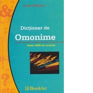 Dictionar de omonime (peste 4000 de cuvinte)