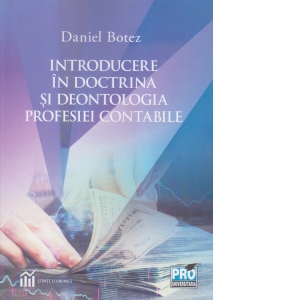 Introducere in doctrina si deontologia profesiei contabile