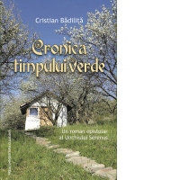 Cronica timpului verde