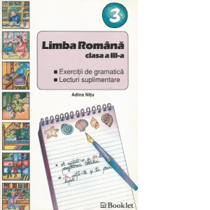 Limba romana (clasa a III-a) (exercitii de gramatica, lecturi suplimentare)