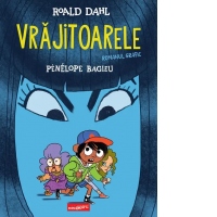 Vrajitoarele. Roman grafic