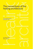 The connections of the healing architecture