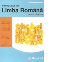 Memorator de limba romana pentru clasele 5-8