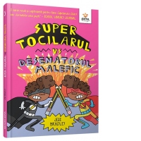 Super Tocilarul vs Desenatorul Malefic