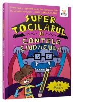 Super Tocilarul vs Contele Ciudacula