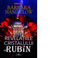 Revelatiile cristalului de rubin
