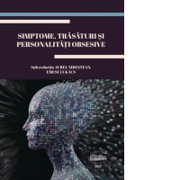 Simptome, trasaturi si personalitati obsesive