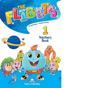 Curs de limba engleza The Flibets 1. Manualul profesorului