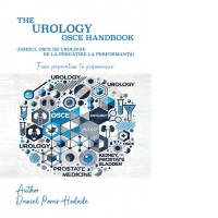 The urology OSCE handbook from preparation to performance. Ghidul OSCE de urologie de la pregatire la performanta