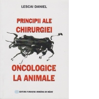 Principii ale chirurgiei oncologice la animale