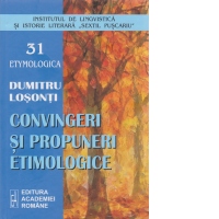 Convingeri si propuneri etimologice
