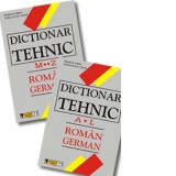 Dictionar Tehnic Roman-German Vol I A-L; Vol II M-Z